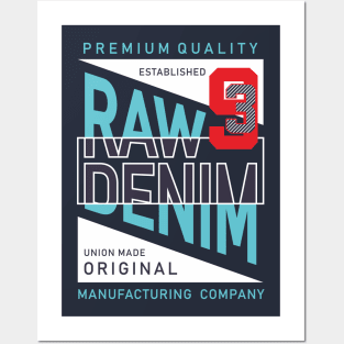 Raw Denim Posters and Art